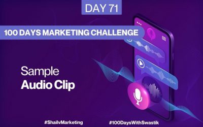 Sample Audio Clip – 100 Days Marketing Challenge