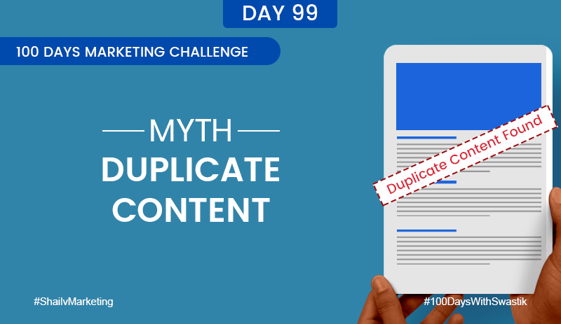 Myth Duplicate Content – 100 Days Marketing Challenge