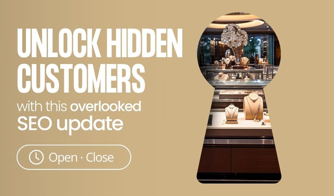 Unlock Hidden Customers with This Overlooked SEO Update – Are You Missing Out?