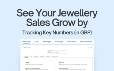 See Your Jewellery Sales Grow by Tracking Key Numbers (in GBP)