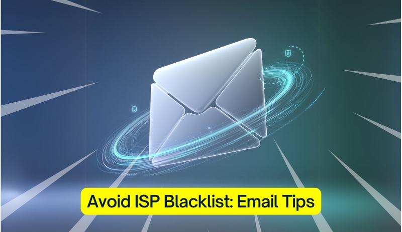 Blacklist-Proof Your Emails: A Mini Guide to Avoid the ISP Blacklist (copy)