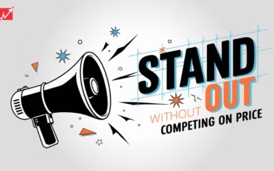 No Big Budgets, No Problem: Get Your Business Noticed Without Competing on Price