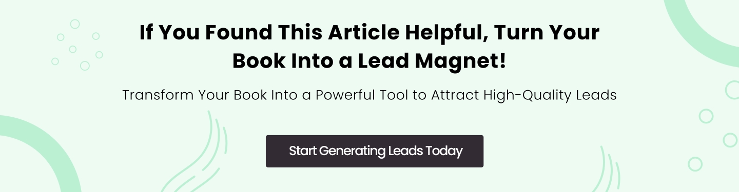 If You Found This Article Helpful, Turn Your Book Into a Lead Magnet!