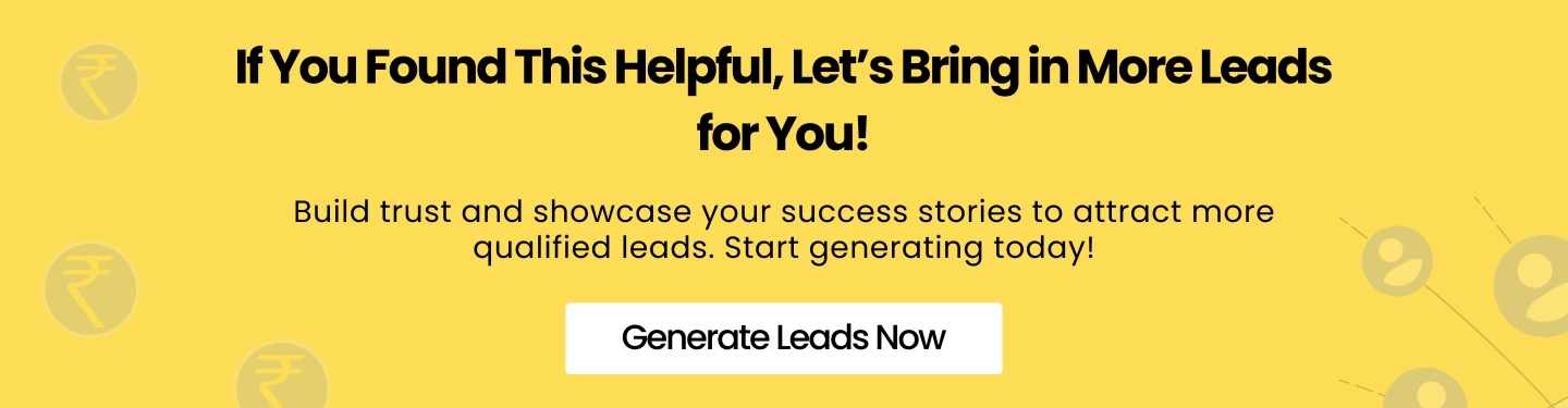 If You Found This Helpful, Let’s Bring in More Leads for You!