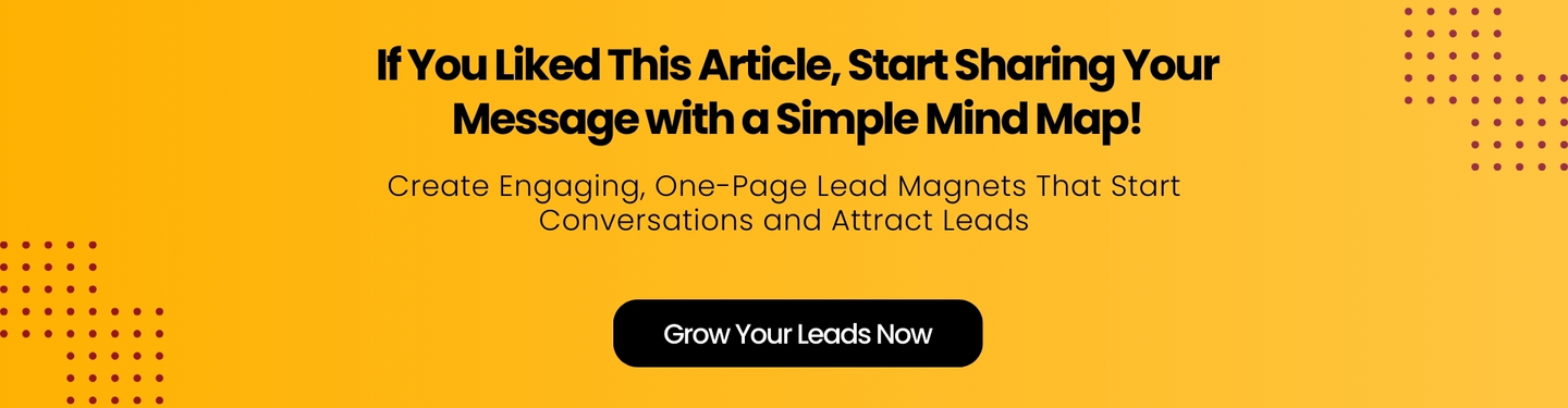 If You Liked This Article, Start Sharing Your Message with a Simple Mind Map!